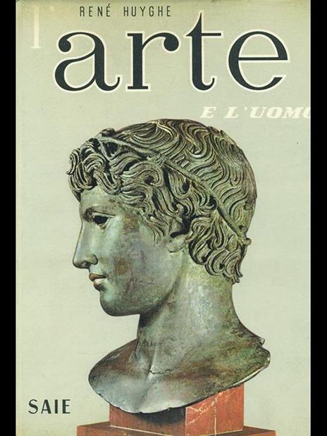 arte e l'uomo - Renè Huyghe - copertina