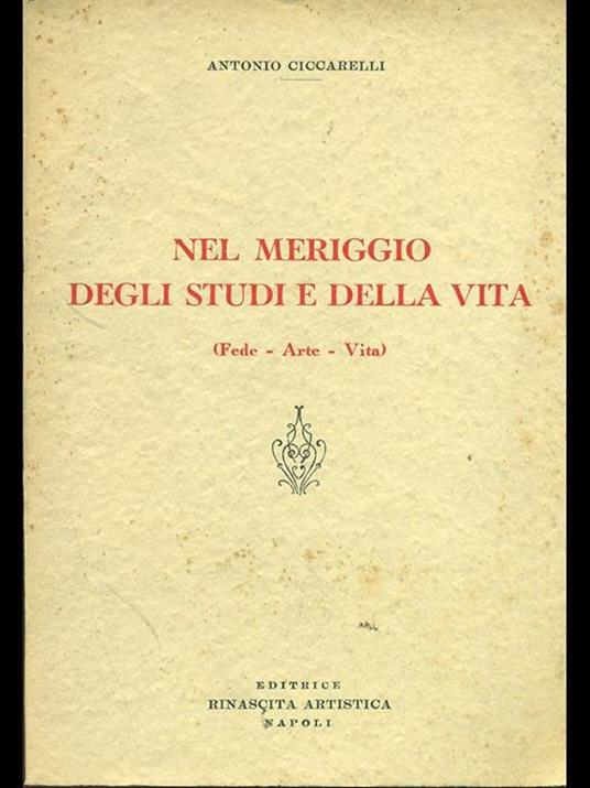 Nel meriggio degli studi e della vita - Antonio Ciccarelli - 5