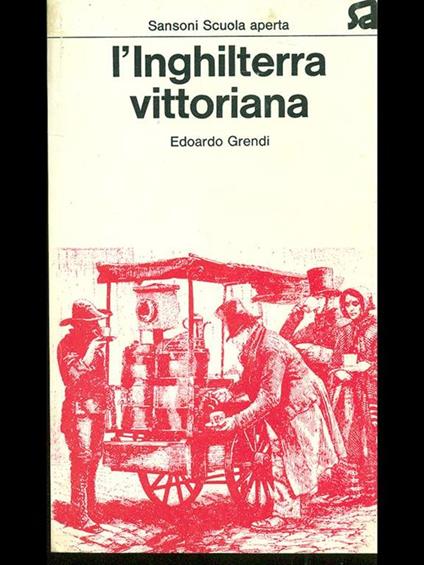 L' Inghilterra vittoriana - Edoardo Grendi - copertina