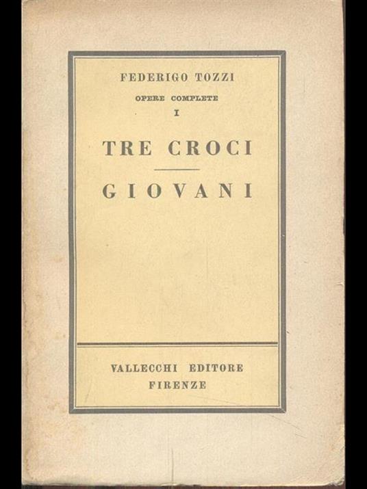 Tre croci. Giovani - Federico Tozzi - copertina