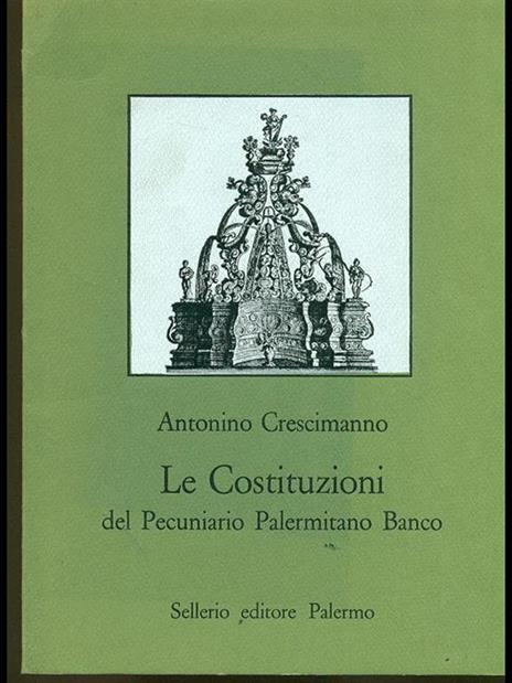 Le Costituzioni del Pecuniario Palermitano Banco - Antonino Crescimanno - 3