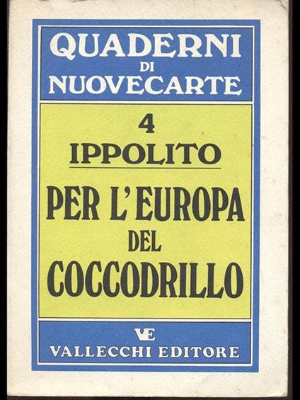 Per l'europa del coccodrillo - Felice Ippolito - copertina
