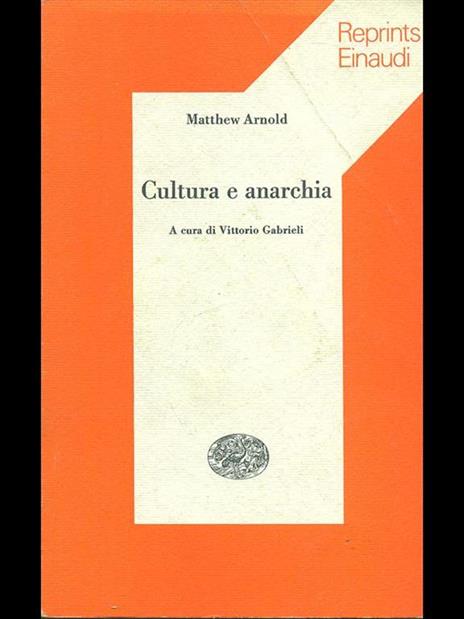 Cultura e anarchia - Matthew Arnold - 4