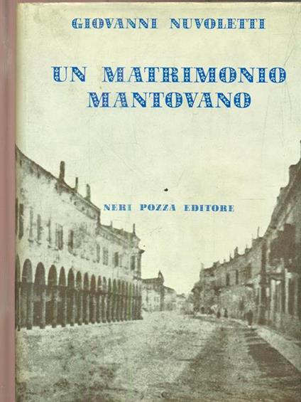 Un matrimonio mantovano - Giovanni Nuvoletti - copertina