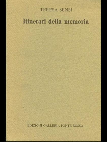 Itinerari della memoria - Teresa Sensi - copertina