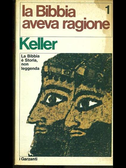 La Bibbia aveva ragione. 2 volumi - Werner Keller - copertina