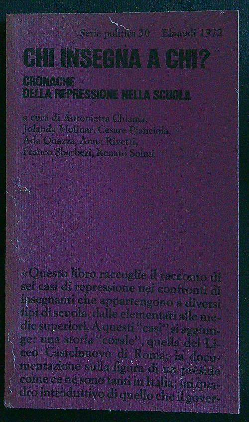 Chi insegna a chi? cronache della repressione nella scuola
