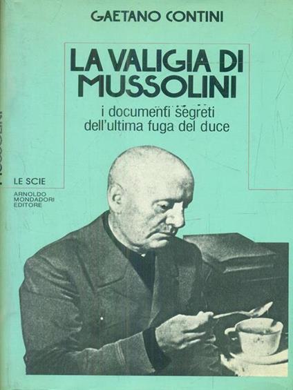 La valigia di Mussolini - Gaetano Contini - copertina