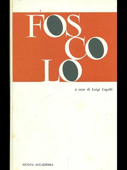 Foscolo - Luigi Capelli - copertina