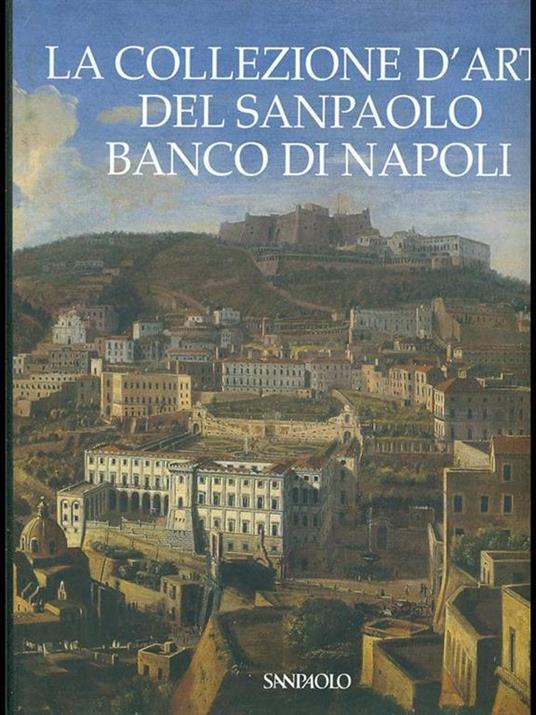 La collezione d'arte del Sanpaolo Banco di Napoli - 9