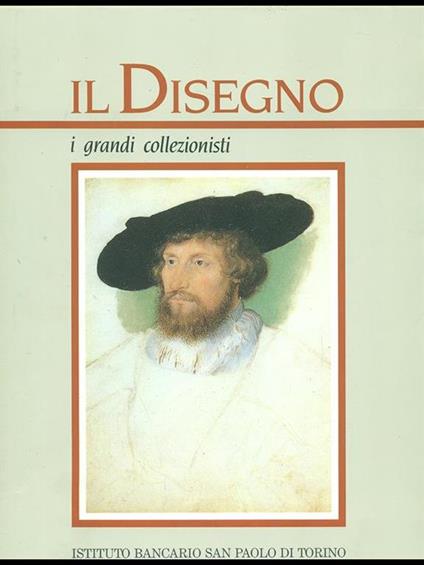 Il disegno, i grandi collezionisti - copertina