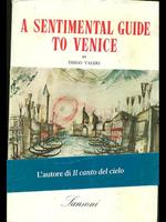 A sentimental guide to Venice