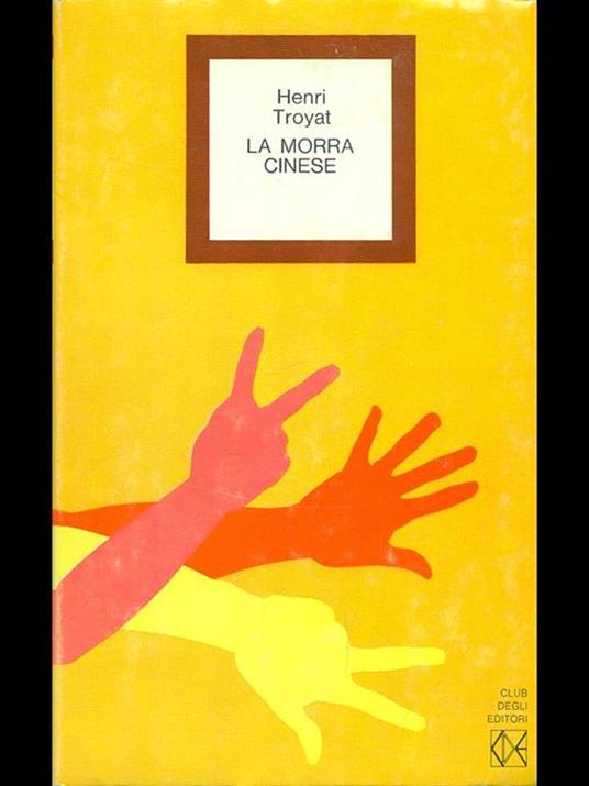 La morra cinese - Henri Troyat - copertina