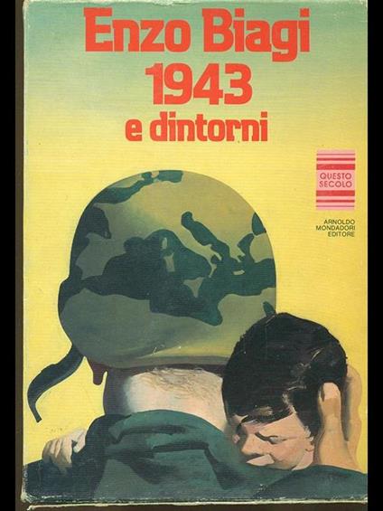 1943 e dintorni - Enzo Biagi - copertina
