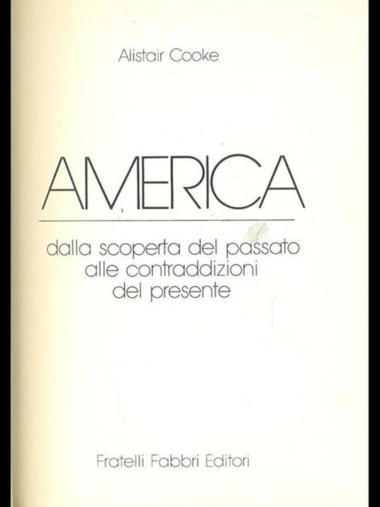 America dalla scoperta del passato alle contraddizioni del presente - Alistair Cooke - copertina