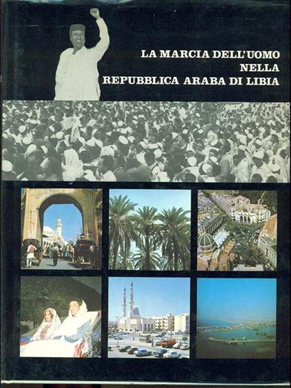 La marcia dell'uomo nella Repubblica Araba di Libia - copertina