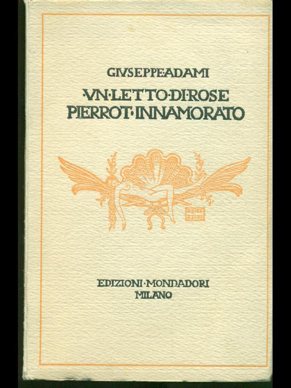 Un lettore di rose. Pierrot innamorato