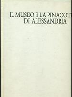 Il museo e la Pinacoteca di Alessandria