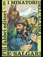 I minatori dell'Alaska parte prima