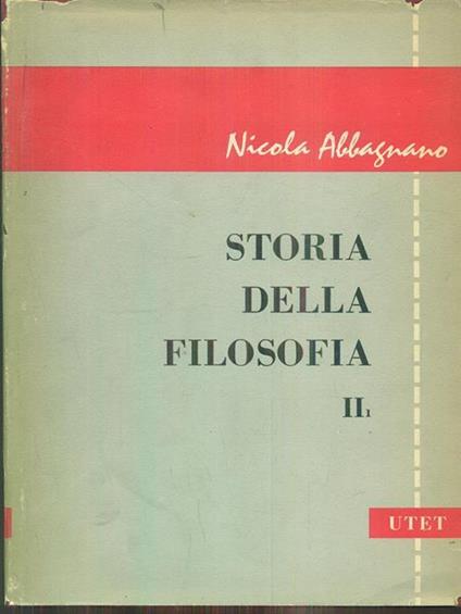 Storia della filosofia vol.1 e vol II parte 1e2 - Nicola Abbagnano - copertina