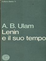 Lenin e il suo tempo Volume primo