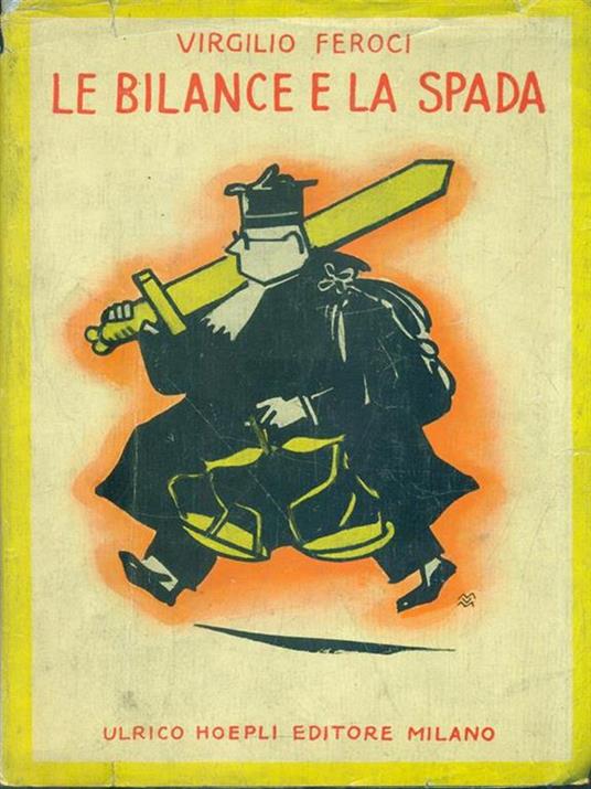 Le bilance e la spada - Virgilio Feroci - copertina
