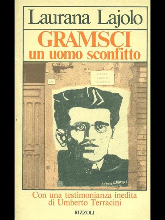 Gramsci un uomo sconfitto - Laurana Lajolo - copertina