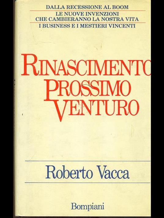 Rinascimento prossimo venturo - Roberto Vacca - copertina