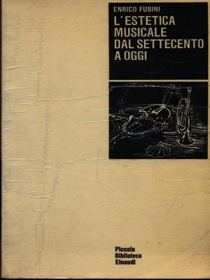 L' estetica musicale dal Settecento a oggi - Enrico Fubini - copertina