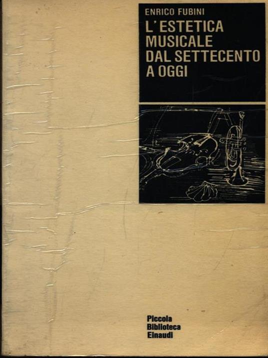 L' estetica musicale dal Settecento a oggi - Enrico Fubini - copertina