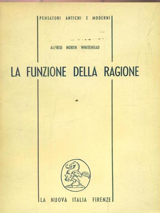 La funzione della ragione - Alfred North Whitehead - 2