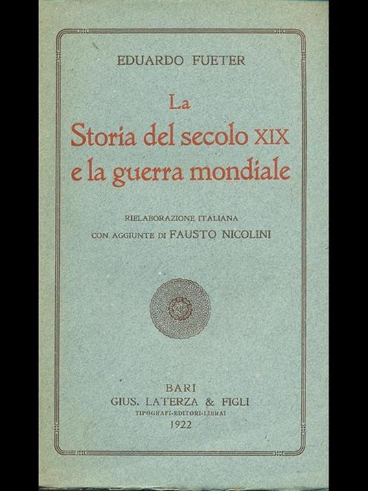 La storia del secolo XIX e la guerra mondiale - Eduard Fueter - copertina