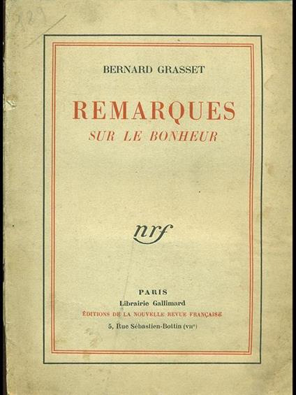Remarques sur le bonheure - Bernard Grasset - copertina