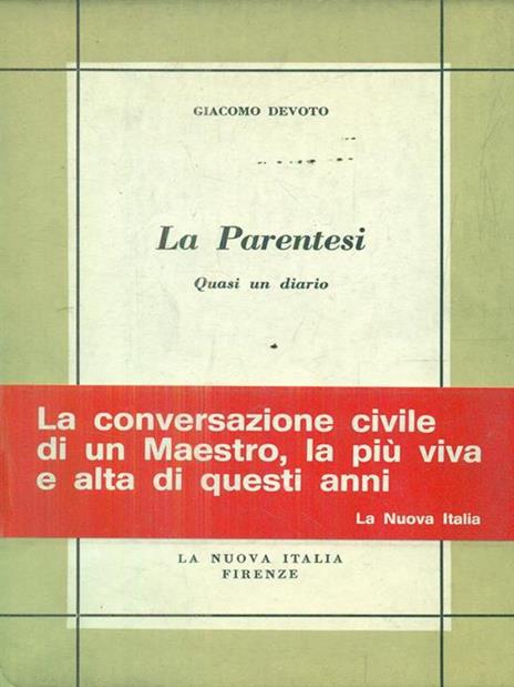 La parentesi - Quasi un diario - Giacomo Devoto - 2