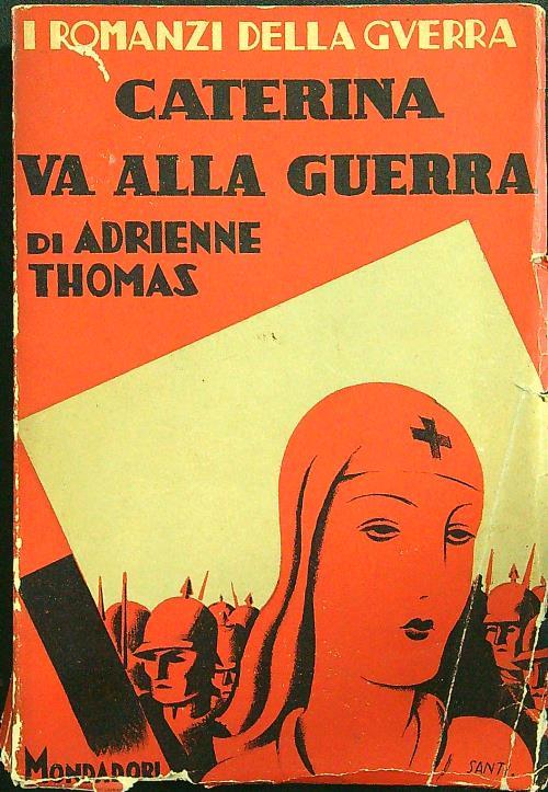 Caterina va alla guerra