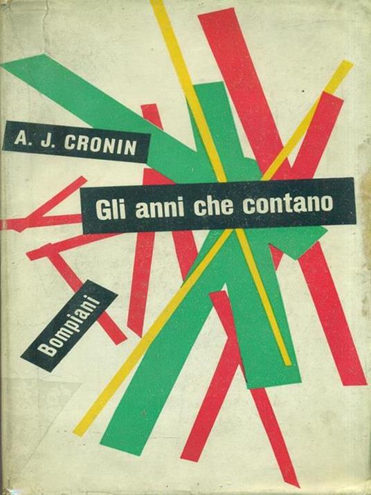 Gli anni che contano - A. Joseph Cronin - copertina