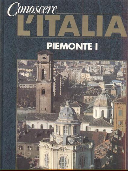Conoscere l'Italia - Piemonte 1 - copertina