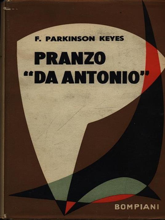 Pranzo da Antonio - Frances Parkinson Keyes - copertina