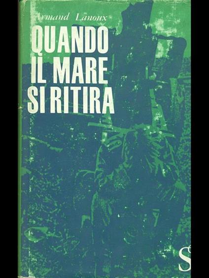 Quando il mare si ritira - Armand Lanoux - copertina