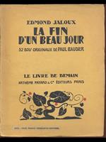 La Fin d'Un Beau Jour