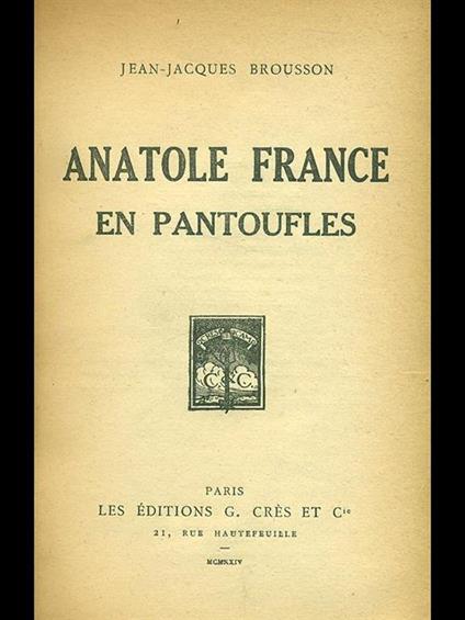 Anatole France en pantoufles - copertina