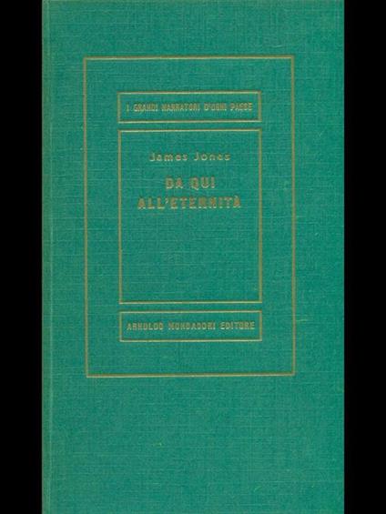 Da qui all'eternità Vol. 1 - James Jones - copertina