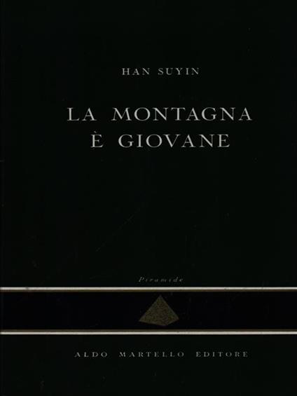 La montagna é giovane - Han Suyin - copertina