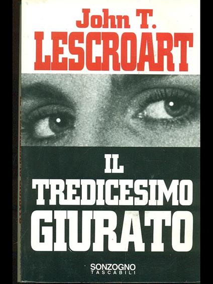 Il tredicesimo giurato - John T. Lescroart - copertina