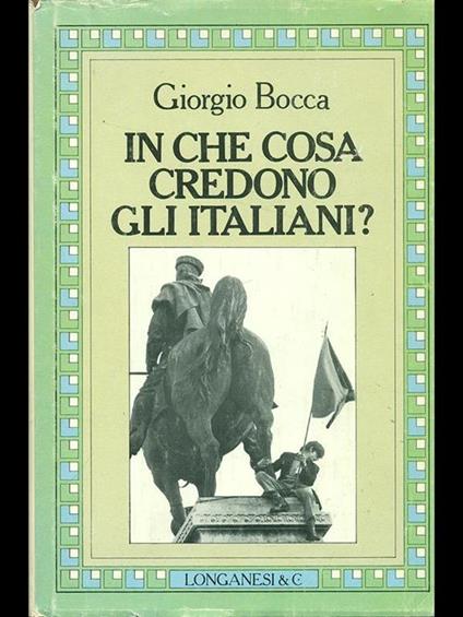 In cosa credono gli italiani - Giorgio Bocca - copertina