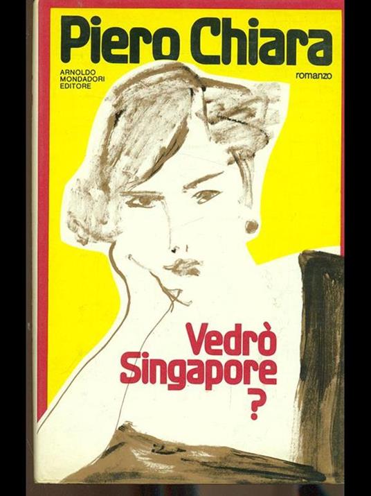 Vedrò Singapore? - Piero Chiara - copertina