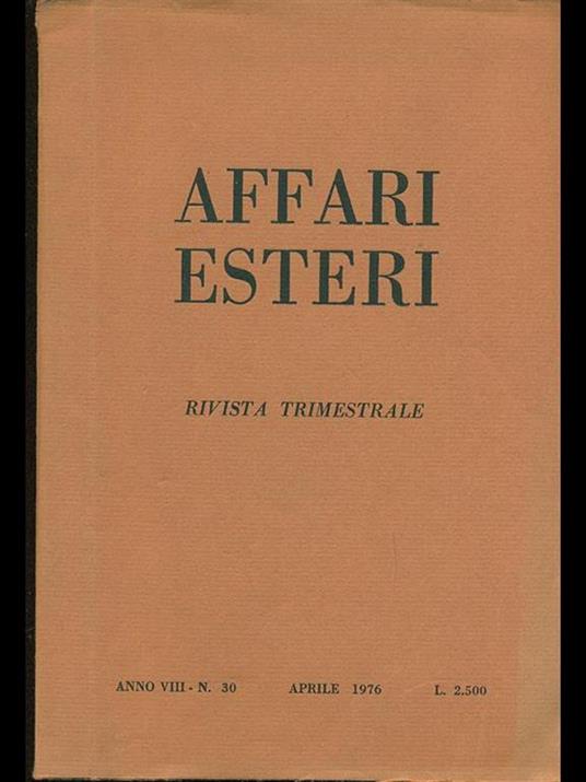Affari esteri n. 30 / aprile 1976 - copertina