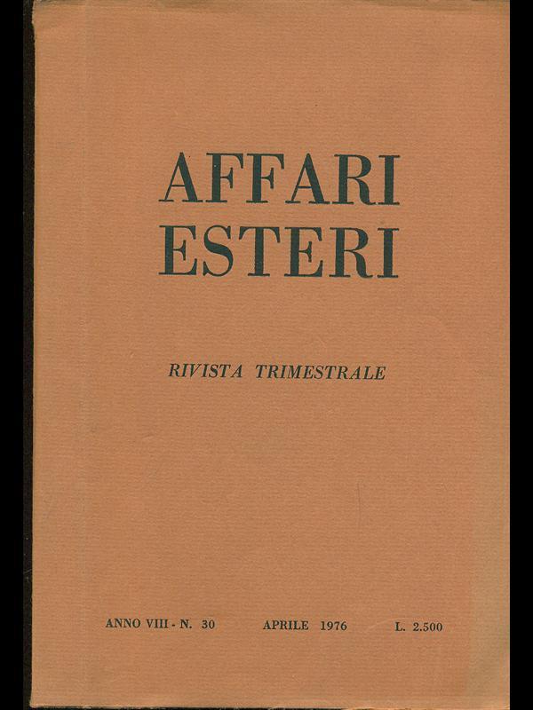 Affari esteri n. 30 / aprile 1976