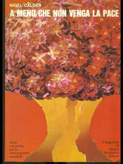 A meno che non venga la pace - Nigel Calder - copertina