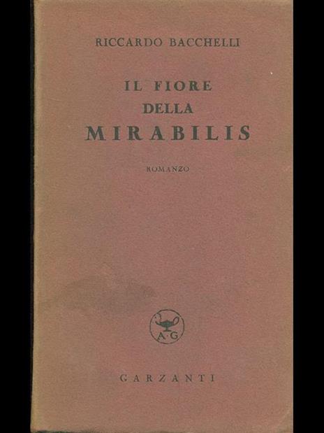 Il fiore della Mirabilis - Riccardo Bacchelli - 8